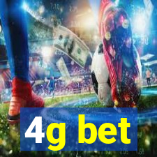 4g bet